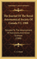 Journal Of The Royal Astronomical Society Of Canada V2, 1908