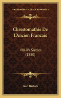 Chrestomathie De L'Ancien Francais: VIII-XV Siecles (1880)(German)