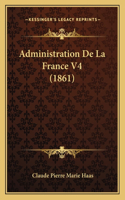 Administration De La France V4 (1861)