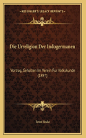 Urreligion Der Indogermanen