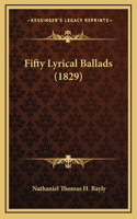 Fifty Lyrical Ballads (1829)