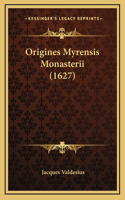 Origines Myrensis Monasterii (1627)