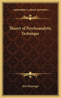 Theory of Psychoanalytic Technique