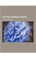 On the Vernon Dante