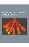 The Journal to Eliza and Various Letters: (English)