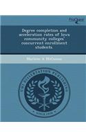 Degree Completion and Acceleration Rates of Iowa Community Colleges' Concurrent Enrollment Students