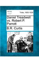 Daniel Treadwell vs. Robert P. Parrott