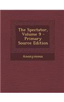 Spectator, Volume 9