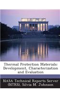 Thermal Protection Materials: Development, Characterization and Evaluation(English)