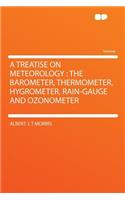 A Treatise on Meteorology