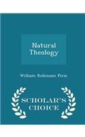 Natural Theology - Scholar's Choice Edition