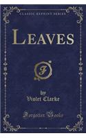 Leaves (Classic Reprint)