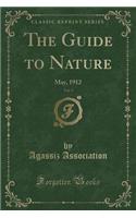 The Guide to Nature, Vol. 5: May, 1912 (Classic Reprint)