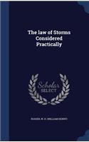 The Law of Storms Considered Practically