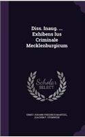 Diss. Inaug. ... Exhibens Ius Criminale Mecklenburgicum
