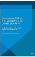 Experiences and Challenges in the Development of the Chinese Capital Market