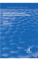 International Environmental Agreements and Domestic Politics