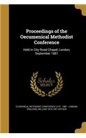 Proceedings of the Oecumenical Methodist Conference