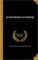An Introduction to Cytology