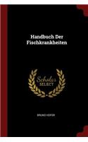 Handbuch Der Fischkrankheiten