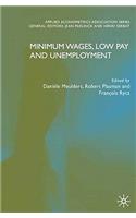 Minimum Wages, Low Pay and Unemployment