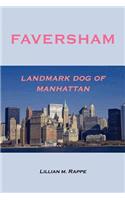 Faversham - Landmark Dog of Manhattan