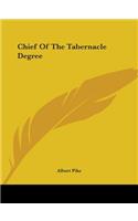 Chief Of The Tabernacle Degree: (English)