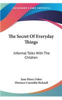 Secret Of Everyday Things