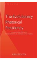 The Evolutionary Rhetorical Presidency