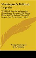 Washington's Political Legacies