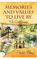 Memories and Values to Live by