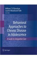 Behavioral Approaches to Chronic Disease in Adolescence