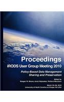 Proceedings iRODS User Group Meeting 2010