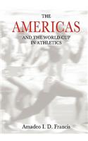 The AMERICAS and the World Cup in Athletics