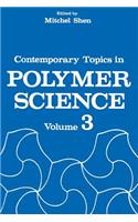 Contemporary Topics in Polymer Science: Volume 3