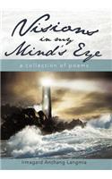 Visions in My Mind's Eye: A Collection of Poems(English)