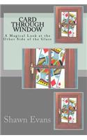Card Through Window - A Magical Look at the Other Side of the Glass