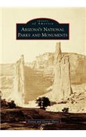 Arizona's National Parks and Monuments