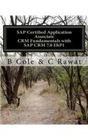 SAP Certified Application Associate CRM Fundamentals with SAP CRM 7.0 EhP1