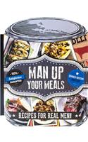 Man-Up Your Meals