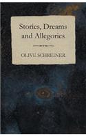 Stories, Dreams and Allegories