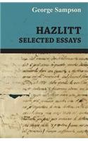 Hazlitt - Selected Essays