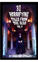 31 Horrifying Tales from the Dead Volume II