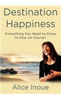 Destination Happiness