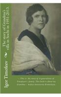 story of Grandma's villa in Sochi in 1951-2013.: - This is the story of 6 generations of Timofeyev's family. This book is about my Grandma - Anfisa Antonovna Kramskaya.