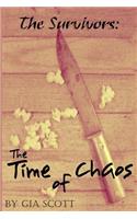 Time of Chaos: (Survivors)
