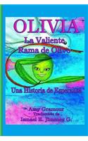 Olivia La Valiente Rama de Olivo