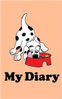 My Diary: Childrens Diary - Oakley the Dalmatian Eating