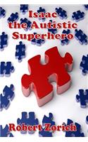 Isaac the Autistic Superhero