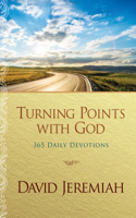 Turning Points with God: (No Series Linked)
